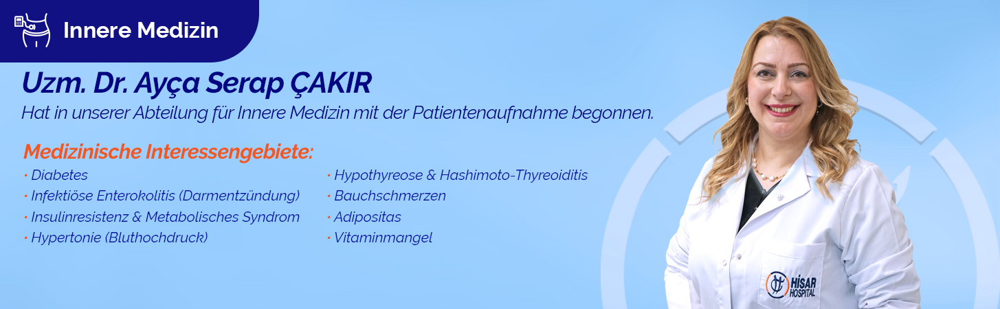 Uzm. Dr. Ayça Serap ÇAKIR – de